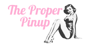 The Proper Pinup